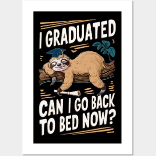 I Graduated, Can i Go Back To Bed Now? Funny Posters and Art